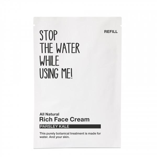 STOP THE WATER WHILE USING ME! - Gesichtscreme - Nachfüllpack - Rich - All Natural Rich Face Cream - Refill - 50ml